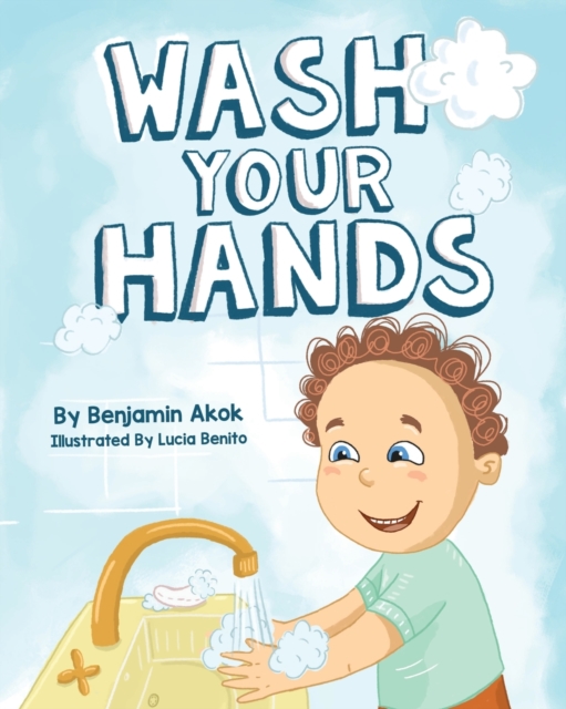 Wash Your Hands - Benjamin Akok
