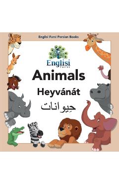 Coperta cărții 'Englisi Farsi Persian Books Animals Heyv�n�t: Animals Heyv�n�t - Mona Kiani'