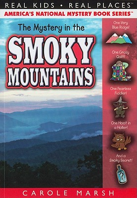 The Mystery in the Smoky Mountains - Carole Marsh