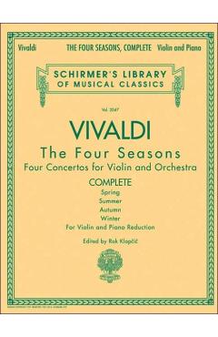 Antonio Vivaldi - The Four Seasons, Complete: Schirmer Library of Classics Volume 2047 - Antonio Vivaldi