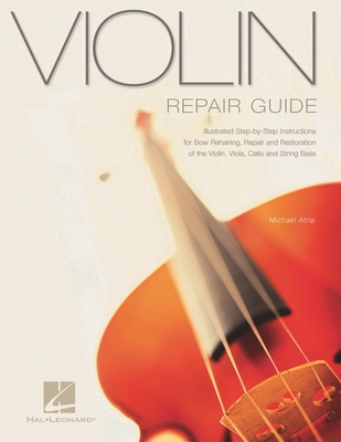 Coperta cărții 'Violin Repair Guide - Michael Atria'