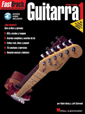 Fasttrack Guitar Method - Spanish Edition - Level 1: Fasttrack Guitarra 1 - Jeff Schroedl