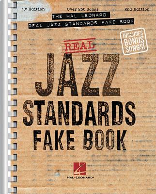 The Hal Leonard Real Jazz Standards Fake Book: C Edition - Hal Leonard Corp