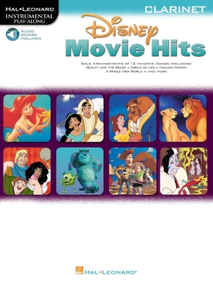 Disney Movie Hits for Clarinet: Play Along with a Full Symphony Orchestra! - Hal Leonard Corp