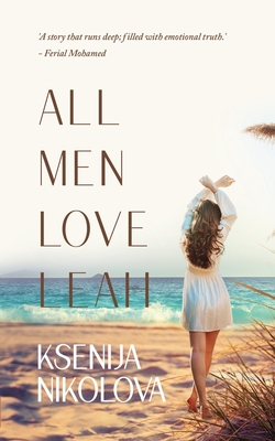 All Men Love Leah - Ksenija Nikolova