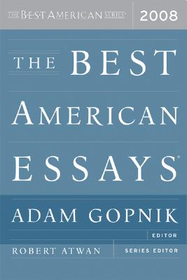 The Best American Essays - Adam Gopnik