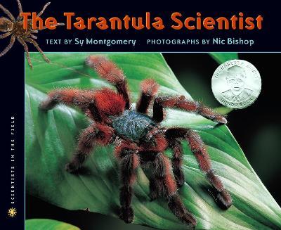 The Tarantula Scientist - Nic Bishop