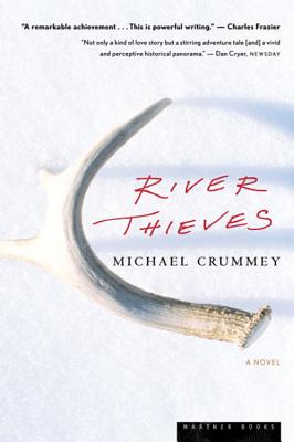 River Thieves - Michael Crummey