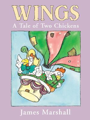 Wings: A Tale of Two Chickens - James Marshall
