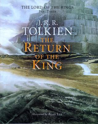 The Return of the King, Volume 3: Being the Third Part of the Lord of the Rings - Alan Lee