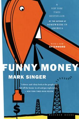 Funny Money - Mark Singer