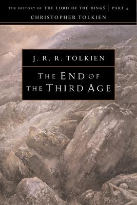 The End of the Third Age, Volume 4 - Christopher Tolkien