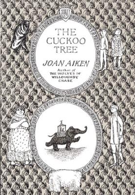 The Cuckoo Tree - Joan Aiken