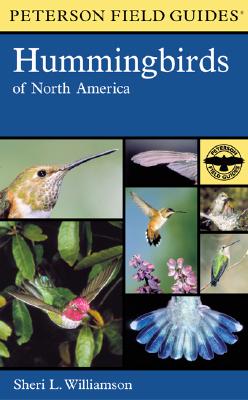 Hummingbirds of North America - Roger Tory Peterson