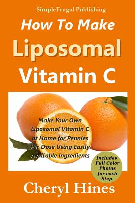 How to Make Liposomal Vitamin C - Cheryl Hines