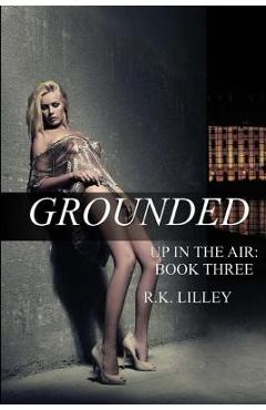 Coperta cărții 'Grounded - R. K. Lilley'