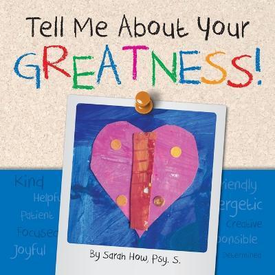 Tell Me about Your Greatness! - Sarah Kay How