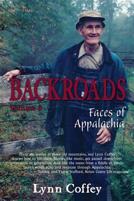 Backroads 3: Faces of Appalachia - Lynn Coffey