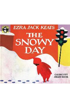Coperta cărții 'The Snowy Day - Ezra Jack Keats'