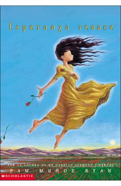 Coperta cărții 'Esperanza Renace (Esperanza Rising) - Pam Munoz Ryan'