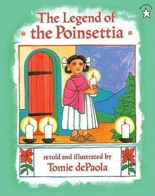 The Legend of the Poinsettia - Tomie Depaola