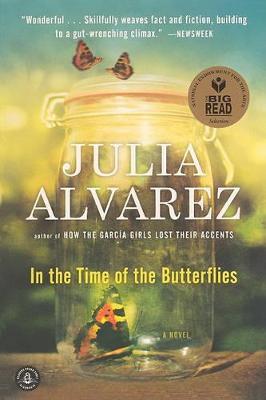In the Time of the Butterflies - Julia Alvarez
