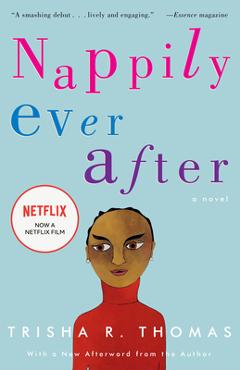 Poza produsului Nappily Ever After - Trisha R. Thomas