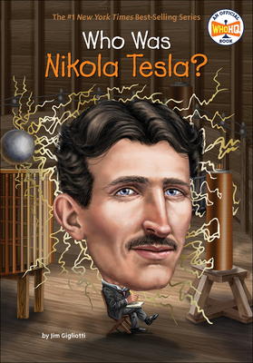 Who Was Nikola Tesla? - Jim Gigliotti