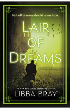 Coperta cărții 'Lair of Dreams - Libba Bray'