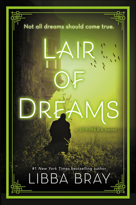 Coperta cărții 'Lair of Dreams - Libba Bray'