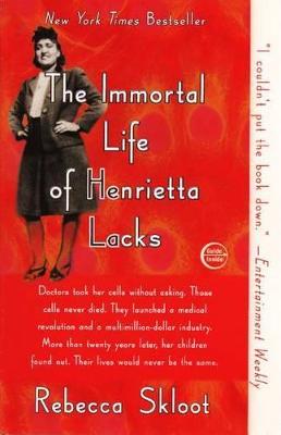 Coperta cărții 'The Immortal Life of Henrietta Lacks - Rebecca Skloot'