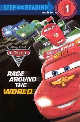 Cars 2: Race Around the World - Disney Storybook Artists