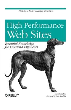 Coperta cărții 'High Performance Web Sites: Essential Knowledge for Front-End Engineers - Steve Souders'