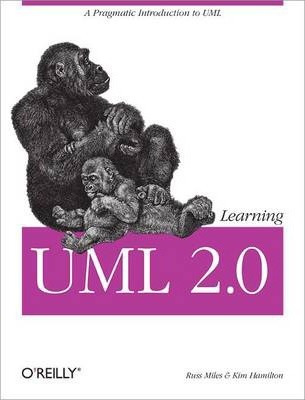 Learning UML 2.0: A Pragmatic Introduction to UML - Russ Miles