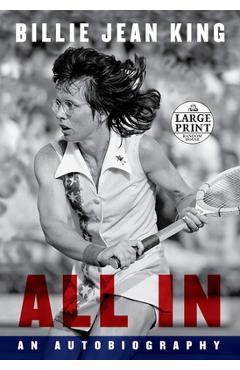 Coperta cărții 'All in: An Autobiography - Billie Jean King'