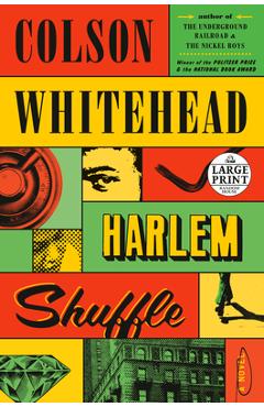 Coperta cărții 'Harlem Shuffle - Colson Whitehead'
