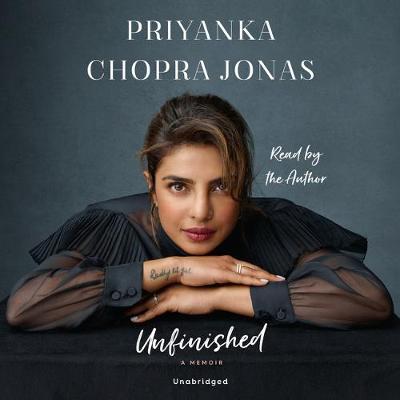 Unfinished: A Memoir - Priyanka Chopra Jonas