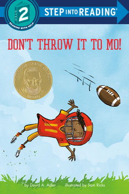 Don't Throw It to Mo! - David A. Adler