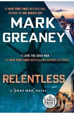 Coperta cărții 'Relentless - Mark Greaney'