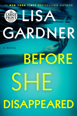 Coperta cărții 'Before She Disappeared - Lisa Gardner'