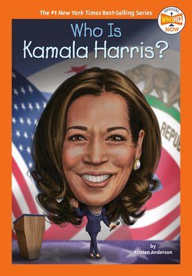 Who Is Kamala Harris? - Kirsten Anderson
