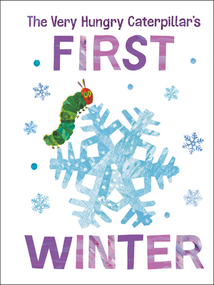 The Very Hungry Caterpillar's First Winter - Eric Carle
