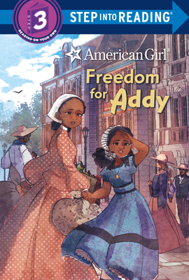 Freedom for Addy (American Girl) - Tonya Leslie