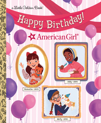 Happy Birthday! (American Girl) - Rebecca Mallary