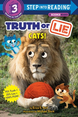 Truth or Lie: Cats! - Erica S. Perl