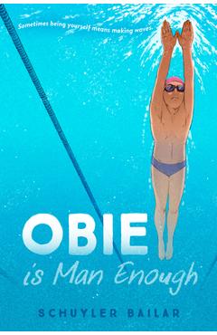 Coperta cărții 'Obie Is Man Enough - Schuyler Bailar'
