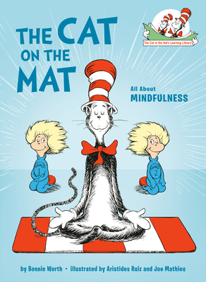 The Cat on the Mat: All about Mindfulness - Bonnie Worth
