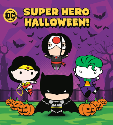 Super Hero Halloween! (DC Justice League) - Random House