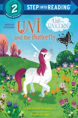 Uni and the Butterfly (Uni the Unicorn) - Amy Krouse Rosenthal