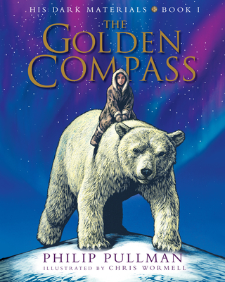 His Dark Materials: The Golden Compass Illustrated Edition - Philip Pullman